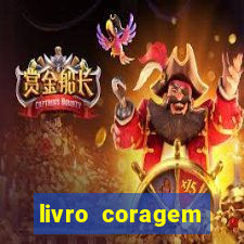 livro coragem desbravadores pdf